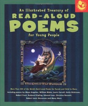 Hardcover An Illustrated Treasury of Read-Aloud Poems for Young People: More Than 100 of the World's Best-Loved Poems for Parent and Child to Share Book