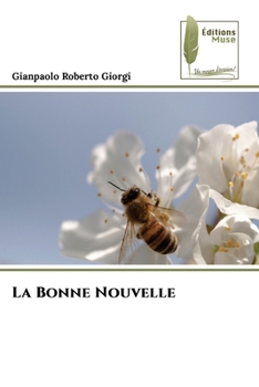 Paperback La Bonne Nouvelle [French] Book