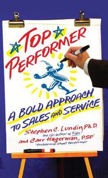 Hardcover Top Performer: A Bold Approach to Sales and Service Book