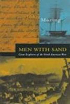 Paperback Men with Sand: Great Explorers of the North American West Book