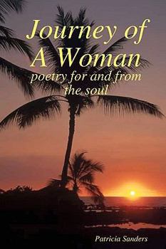 Paperback Journey Of A Woman: Poetry For And From The Soul Book