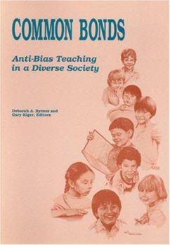 Paperback Common Bonds: Anti-Bias Teaching in a Diverse Society Book