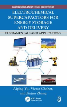 Paperback Electrochemical Supercapacitors for Energy Storage and Delivery: Fundamentals and Applications Book