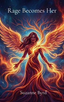 Hardcover Rage Becomes Her: Reclaiming Anger as a Tool for Empowerment and Healing Book