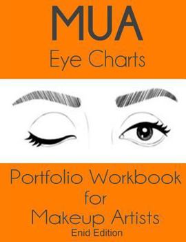 MUA Eye Charts Portfolio Workbook for Makeup Artists Enid Edition