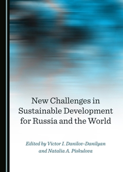 Hardcover New Challenges in Sustainable Development for Russia and the World Book