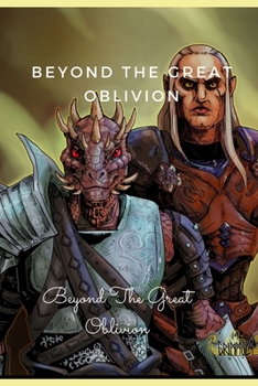 Paperback Beyond The Great Oblivion: ClassicsEdition (Illustrated) Book