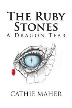 Paperback The Ruby Stones: A Dragon Tear Book