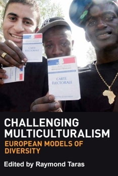 Hardcover Challenging Multiculturalism: European Models of Diversity Book