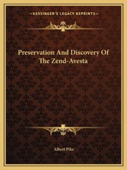 Paperback Preservation And Discovery Of The Zend-Avesta Book