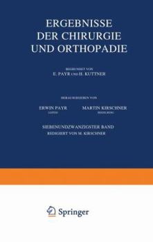 Ergebnisse Der Chirurgie Und Orthopadie: Siebenundzwanzigster Band