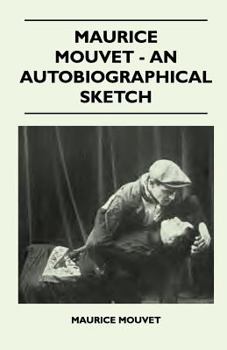 Paperback Maurice Mouvet - An Autobiographical Sketch Book