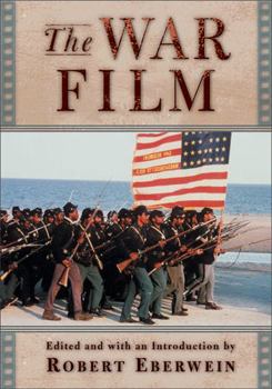 The War Film (Rutgers Depth of Field Series) - Book  of the Rutgers Depth of Field Series