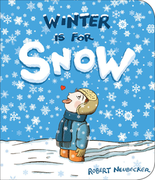 Board book Winter Is for Snow Book