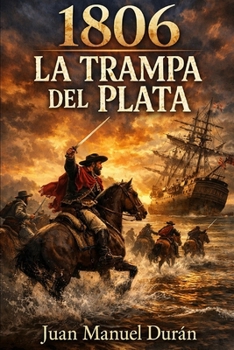 Paperback 1806: La trampa del Plata [Spanish] Book