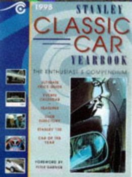 Hardcover Stanley Classic Car Yearbook 1998: The Enthusiasts Compendium Book