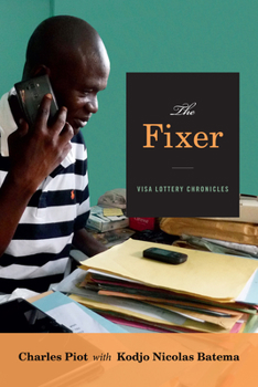 Hardcover The Fixer: Visa Lottery Chronicles Book