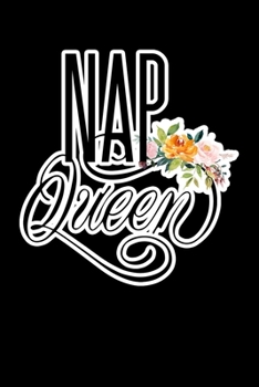 Paperback Nap Queen: Composition Lined Notebook Journal Funny Gag Gift Sister and BBF Book