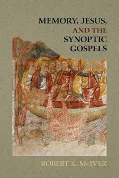 Paperback Memory, Jesus, and the Synoptic Gospels Book
