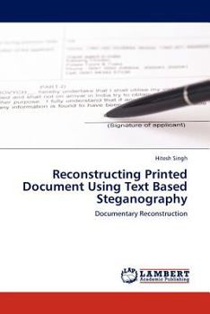 Paperback Reconstructing Printed Document Using Text Based Steganography Book