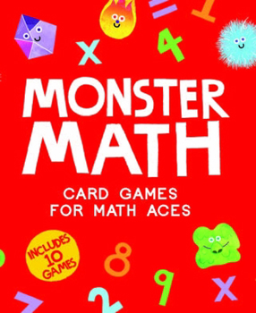 Misc. Monster Math: Card Games That Create Math Aces: Includes 10 Games! Book