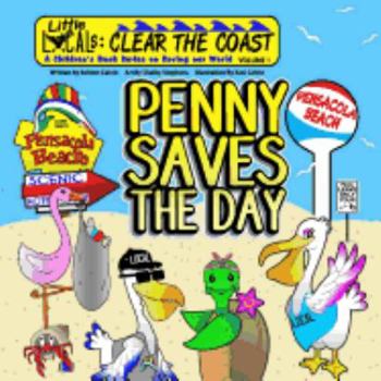 Paperback Clear the Coast: Penny Saves the Day Book