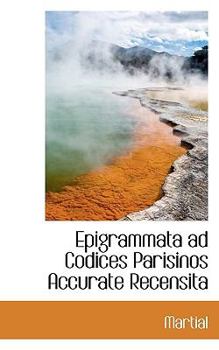 Paperback Epigrammata Ad Codices Parisinos Accurate Recensita Book