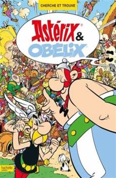 Hardcover ASTERIX - Cherche et trouve Astérix et Obélix [French] Book