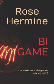 Paperback Bi Game: Les différents visages de la bisexualité [French] Book