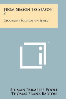 Paperback From Season to Season 2: Geography Foundation Series Book