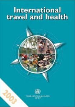 Paperback International Travel and Health: Situation as on 1 January 2003 Book