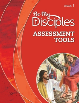 Paperback Be My Disciples: Grade 1 Assessment Tools Book