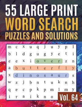 Paperback 55 Large Print Word Search Puzzles and Solutions: Activity Book for Adults and kids Full Page Seek and Circle Word Searches to Challenge Your Brain [Large Print] Book