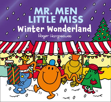Paperback Mr. Men Little Miss Winter Wonderland: The Perfect Christmas Stocking Filler Gift for Young Children Book