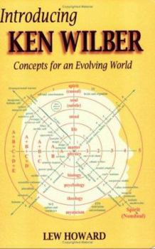 Paperback Introducing Ken Wilber: Concepts for an Evolving World Book