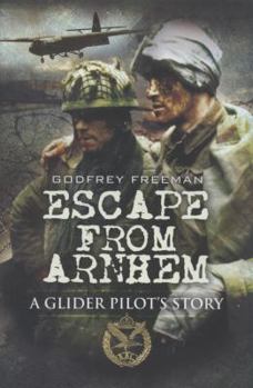 Hardcover Escape from Arnhem: A Glider Pilot's Story Book