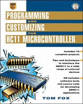 CD-ROM Programming and Customizing the Hc11 Microcontroller [With CDROM] Book