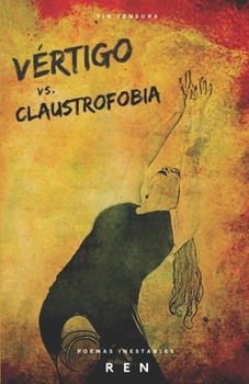 Paperback Vertigo vs. Claustrofobia: Poemas Inestables [Spanish] Book