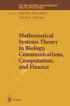Paperback Mathematical Systems Theory in Biology, Communications, Computation and Finance Book