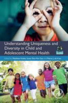 Paperback Understanding Uniqueness and Diversity in Child and Adolescent Mental Health Book