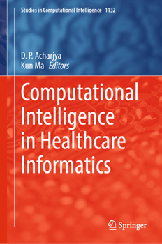 Hardcover Computational Intelligence in Healthcare Informatics Book