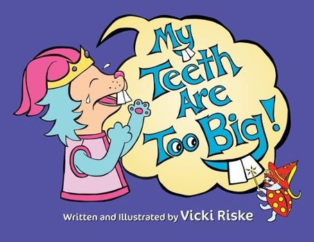 Paperback My Teeth Are Too Big Book