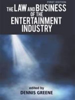 Paperback The Law and Business of the Entertainment Industry Book
