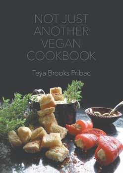 Paperback Not Just Another Vegan Cookbook Book