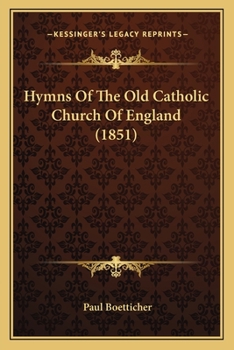 Hymns Of The Old Catholic Church Of England