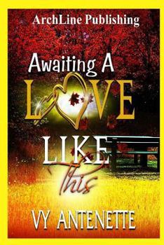 Paperback Awaiting A Love Like This Book