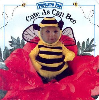 Unknown Binding Picture Me Cute as Can Bee Mini Book