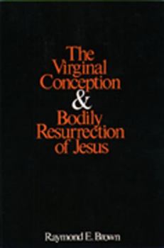Paperback The Virginal Conception and Bodily Resurrection of Jesus Book