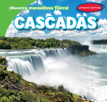 Cascadas/ Waterfalls (Nuestra maravillosa Tierra!/ Our Exciting Earth!)