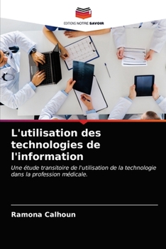 Paperback L'utilisation des technologies de l'information [French] Book